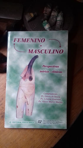 Femenino - Masculino / Perspectivas Teórico - Clínicas