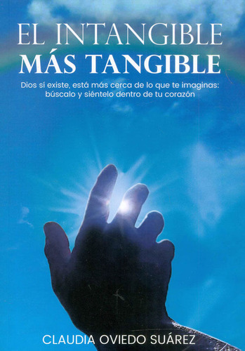 El Intangible Más Tangible, De Claudia Oviedo Suárez. Editorial Hipertexto Sas., Tapa Blanda, Edición 2023 En Español