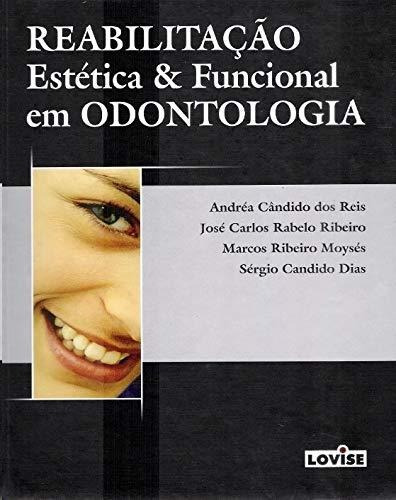 Livro Reabilitacao Estetica E Funcional Em Odontologia