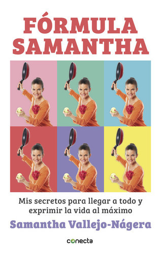 Fãâ³rmula Samantha, De Vallejo-nágera, Samantha. Editorial Conecta, Tapa Blanda En Español