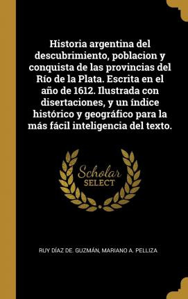 Libro Historia Argentina Del Descubrimiento, Poblacion Y ...