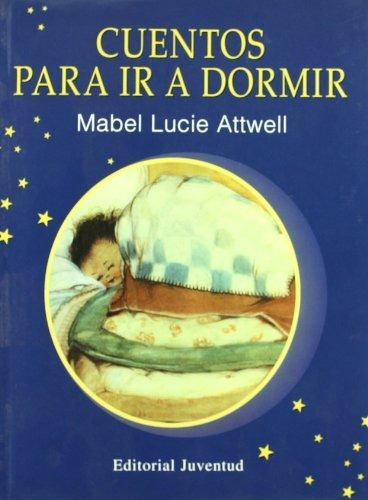 Cuentos Para Ir A Dormir - Attwell Mabel Lucie