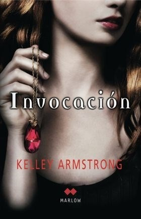 Libro 1. Invocacion De Kelley Armstrong