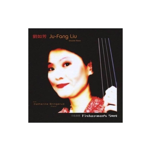 Liu Ju-fang Fisherman's Song Usa Import Cd Nuevo