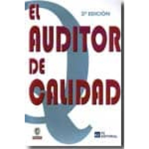 El Auditor De Calidad 3º Edicion