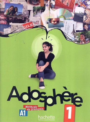 Adosphere 1 - Livre de l´eleve + CD-audio, de Himber, Celine. Editora Distribuidores Associados De Livros S.A., capa mole em francês, 2011