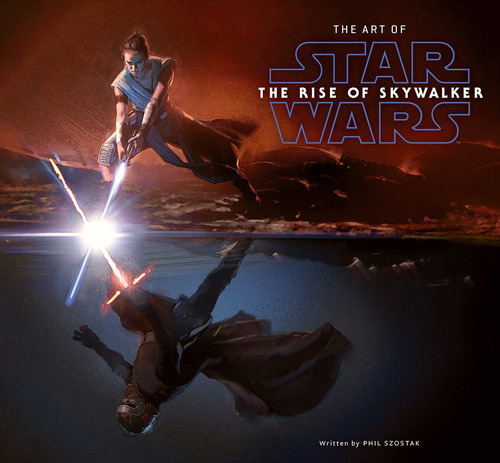 The Art Of Star Wars: The Rise Of Skywalker, De Phil Szostak. Editora Abrams Em Inglês
