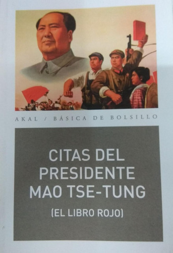 Citas Del Presidente Mao Tse-tung - Libro Rojo - Akal