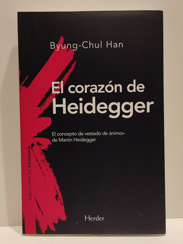 El Corazón De Heidegger Byung-chul Han Estado De Animo