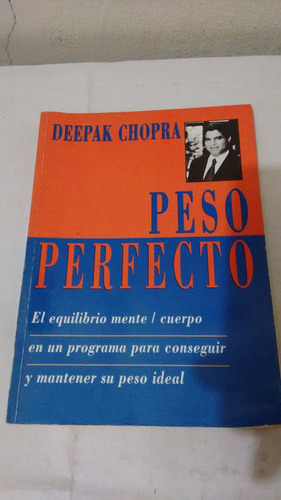 Peso Perfecto De Deepak Chopra - Vergara (usado) 