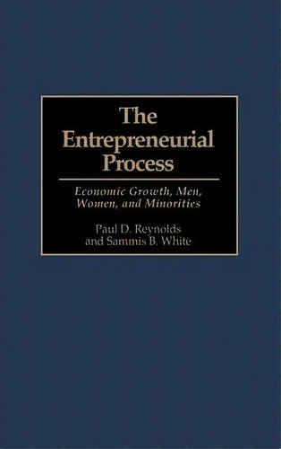 The Entrepreneurial Process, De Paul Davidson Reynolds. Editorial Abc Clio, Tapa Dura En Inglés