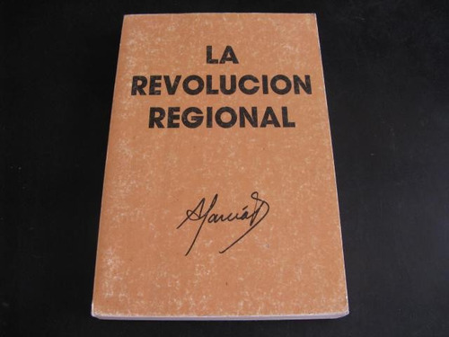 Mercurio Peruano: Revolucion Regiona Alan Garcia 342p L86