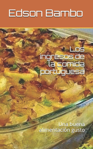 Libro: Los Ingresos Comida Portuguesa: Una Buena Alime