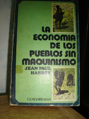 La Economía De Los Pueblos Sin Maquinismo Akko (d)