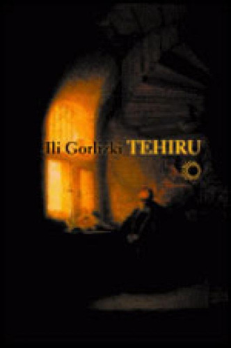 Tehiru - Vol. 26, De Gorlizki, Ili. Editora Perspectiva, Capa Mole, Edição 1ª Edição - 2009 Em Português
