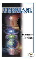 Comprar Teoría Del Conocimiento, De Johannes Hessen. Editorial Promolibro, Tapa Blanda, Edición 2014 En Español