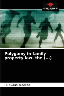 Libro Polygamy In Family Property Law : The (...) - H Kua...