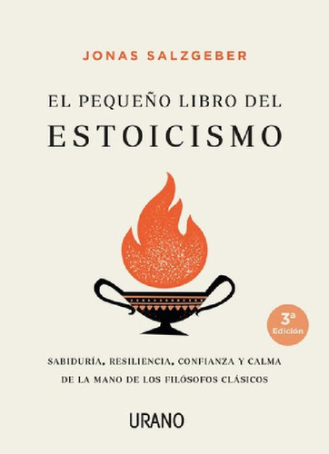 Libro - El Pequeño Libro Del Estoicismo: Sabiduría, Resilie