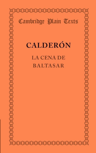 Libro: La Cena De Baltasar (cambridge Plain Texts) (edición