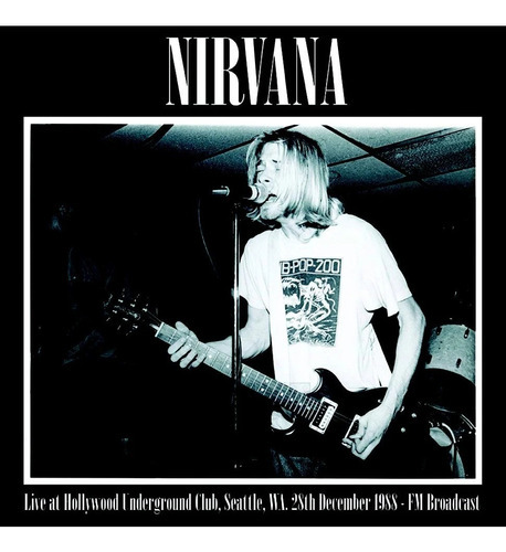 Nirvana Live At Hollywood Underground Club Lp Vinyl