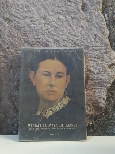 Margarita Maza De Juarez - Angeles Mendieta