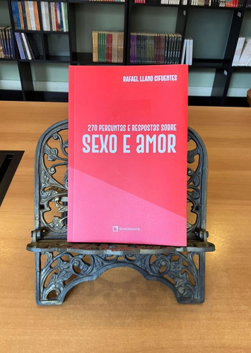 270 Perguntas E Respostas Sobre Sexo E Amor, De Dom Rafael Llano Cifuentes. Editora Quadrante, Capa Mole, Edição 3 Em Português, 2023