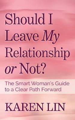 Libro Should I Leave My Relationship Or Not? : The Smart ...