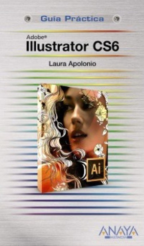 Illustrator Cs6 / Laura Apolonio Guerra
