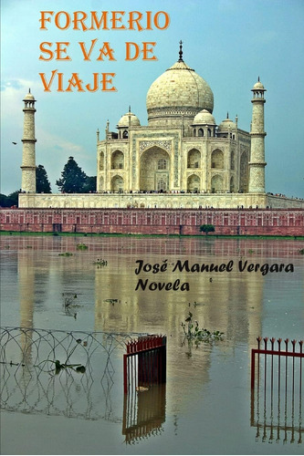 Libro:  Formerio Se Va De Viaje (spanish Edition)