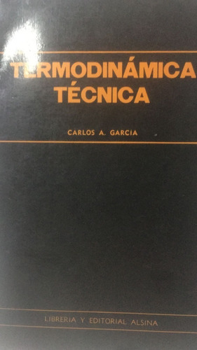 Termodinamica Tecnica. Carlos Garcia
