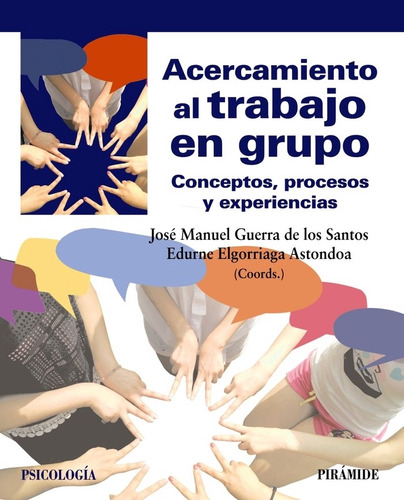 Libro Acercamiento Al Trabajo En Grupo - Guerra De Los Sa...