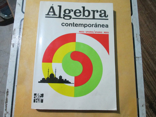 Algebra Contemporánea, Rees/ Sparks (Usado)