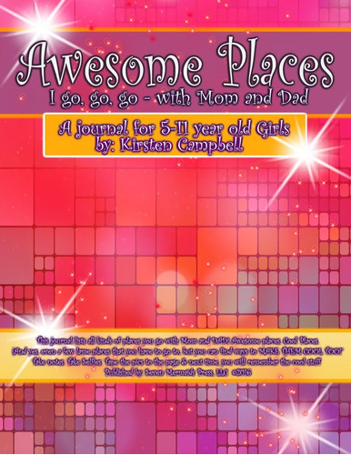 Libro: Awesome Places I Go, Go, Go With Mom & Dad (for Girls