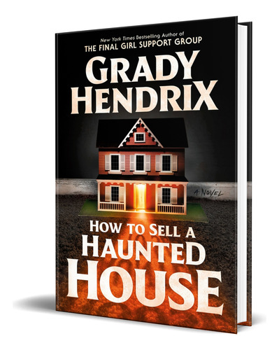 Libro How To Sell A Haunted House [ Grady Hendrix ] Original
