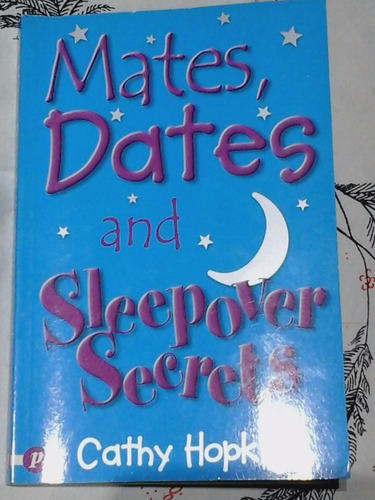 Mates, Dates And Sleepover Secrets - Zona Vte. Lopez