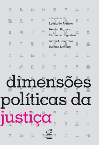 Dimensões políticas da justiça, de Filgueiras, Fernando de Barros. Editora José Olympio Ltda., capa mole em português, 2013
