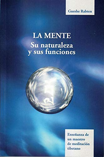 La Mente: Su Naturaleza Y Sus Funciones -sin Coleccion-