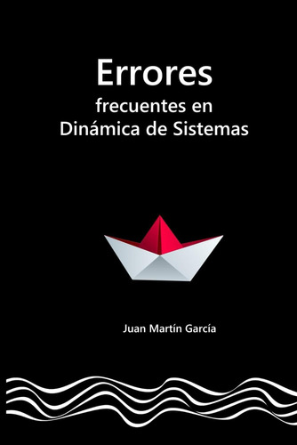 Libro: Errores Frecuentes En Dinámica De Sistemas: Guía Para