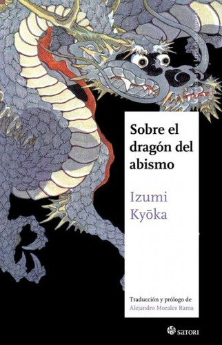 Sobre El Dragón Del Abismo - Izumi Kyoka