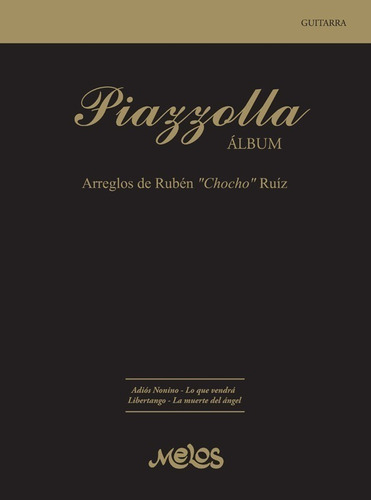 Piazzolla, Álbum, Arreglos De Rubén Chocho Ruíz