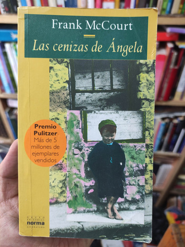 Las Cenizas De Ángela - Frank Mccourt - Original Usado 
