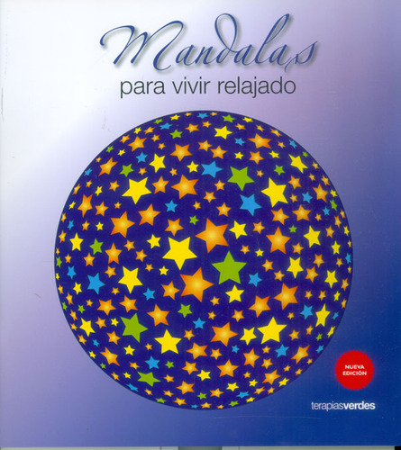 Mandalas Para Vivir Relajado. Nueva Edición, De Vários Autores. Editorial Ediciones Urano, Tapa Blanda, Edición 2011 En Español