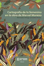 Comprar Cartografía De Lo Femenino En La Obra De Marvel Moreno 