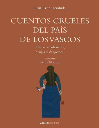 Libro Cuentos Crueles Del Paã­s De Los Vascos