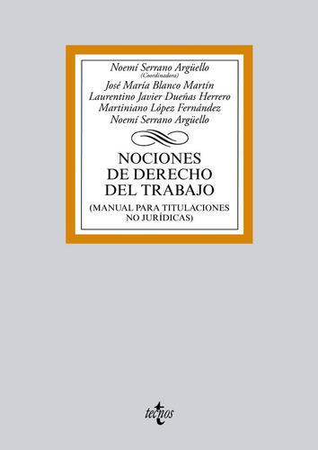 Nociones De Derecho Del Trabajo, De Serrano Argüello, Noemí. Editorial Tecnos, Tapa Blanda En Español