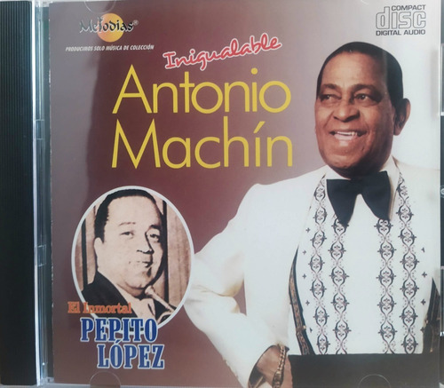 Antonio Machín Y Pepito López - Inigualable