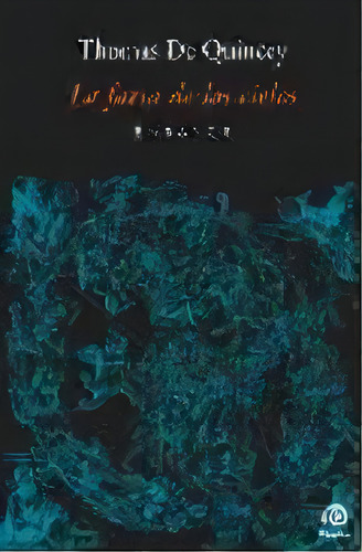La Farsa De Los Cielos, De Thomas De Quincey. Editorial Paradiso, Tapa Blanda, Edición 2005 En Español