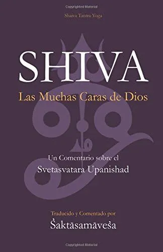 Libro: Shiva: Las Múltiples Caras De Dios (spanish Edition)