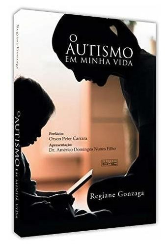 Libro Autismo Em Minha Vida O De Regiane Cristina Villas Boa