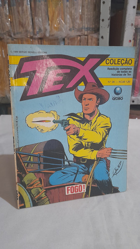 Revista Hq Gibi Tex Coleção N° 28 : Fogo ! - Globo 1989 (Usado)